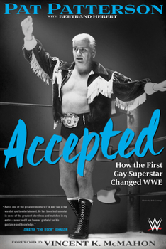 Hardcover Accepted: How the First Gay Superstar Changed Wwe Book
