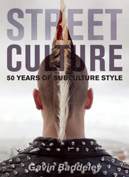 Paperback Street Culture: 50 Years of Subculture Style Book