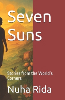Paperback Seven Suns: Stories from the World's Corners Book