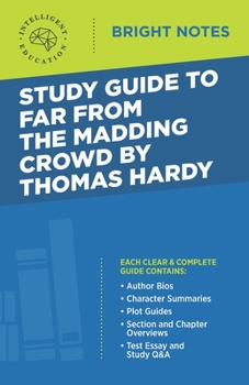 Study Guide to Far from the Madding Crowd by Thomas Hardy (Bright Notes)