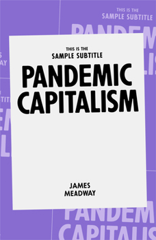 Paperback Pandemic Capitalism Book