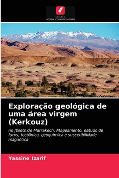 Paperback Exploração geológica de uma área virgem (Kerkouz) [Portuguese] Book