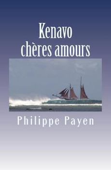 Paperback Kenavo Cheres Amours [French] Book