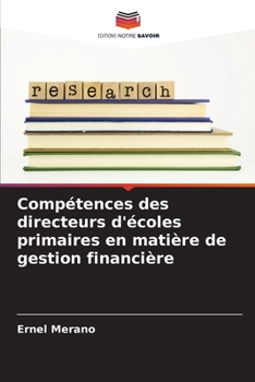Paperback Compétences des directeurs d'écoles primaires en matière de gestion financière [French] Book