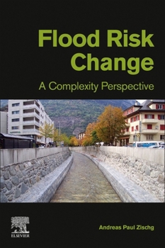 Paperback Flood Risk Change: A Complexity Perspective Book