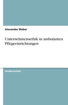 Paperback Unternehmensethik in ambulanten Pflegeeinrichtungen [German] Book