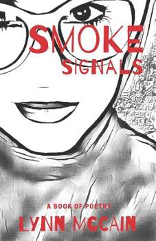Paperback Smoke Signals- A Book of Poetry Book