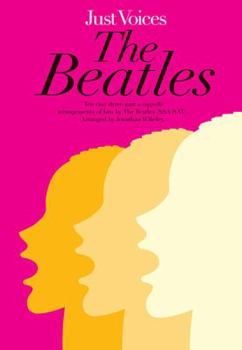 Paperback Just Voices: The Beatles Vocal Score Ssa Or Sat And Piano Book