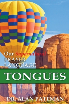 Paperback Tongues, Our Supernatural Prayer Language Book