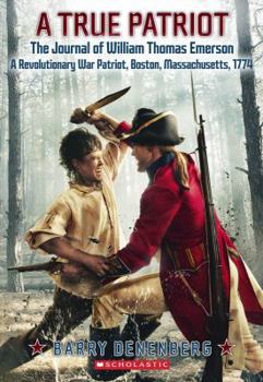 My Name Is America: The Journal Of William Thomas Emerson, A Revolutionary War Patriot