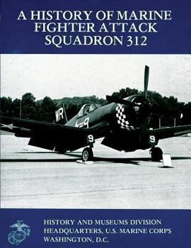 Paperback A History of Marine Fighter Attack Squadron 312 Book