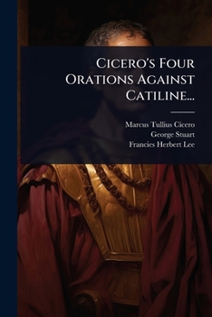 Paperback Cicero's Four Orations Against Catiline... [Italian] Book
