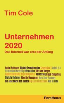 Paperback Unternehmen 2020: Das Internet war erst der Anfang [German] Book