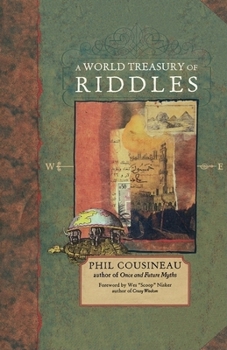 Paperback A World Treasury of Riddles: Riddle Me This Book