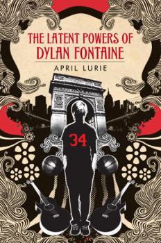 Hardcover The Latent Powers of Dylan Fontaine Book