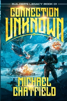 Connection Unknown - Book #1 of the Builder's Legacy