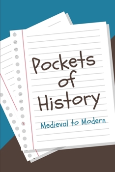 Paperback Pockets of History: Medieval to Modern History Book