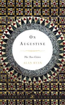 Paperback On Augustine: The Two Cities Book