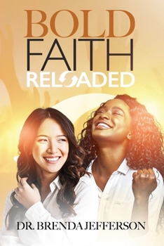 Paperback Bold Faith: Reloaded Book