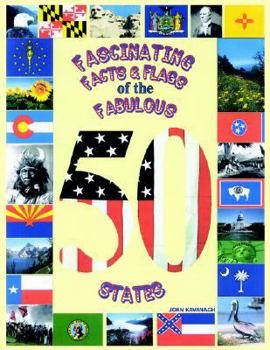 Paperback Fascinating Facts & Flags of the Fabulous 50 States Book