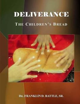 Paperback Deliverance: The Children's Bread Book