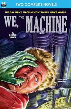Paperback We, the Machine & Planet of Dread Book