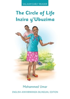 The Circle of Life: English - Kinyarwanda Bilingual Edition (Kinyarwanda Edition)