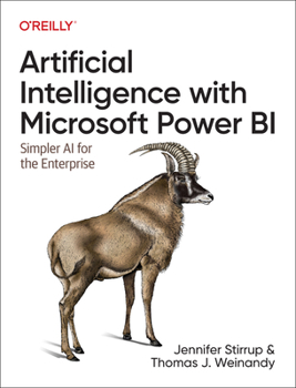 Paperback Artificial Intelligence with Microsoft Power Bi: Simpler AI for the Enterprise Book