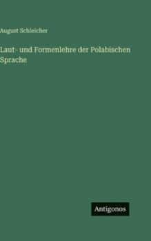 Laut- und Formenlehre der Polabischen Sprache