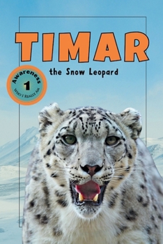 Timar the Snow Leopard (Explorer Series)