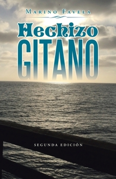 Paperback Hechizo Gitano: Segunda Edición [Spanish] Book