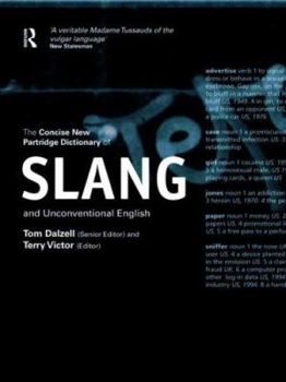 Hardcover The Concise New Partridge Dictionary of Slang and Unconventional English Book