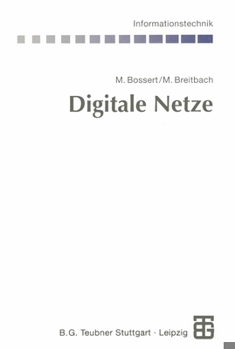 Paperback Digitale Netze: Funktionsgruppen Digitaler Netze Und Systembeispiele [German] Book