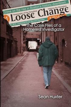 Paperback Loose Change: The Case Files of a Homeless Investigator Book