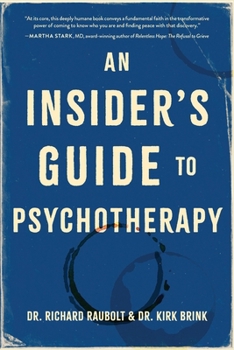 An Insider's Guide to Psychotherapy