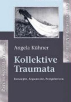 Paperback Kollektive Traumata [German] Book