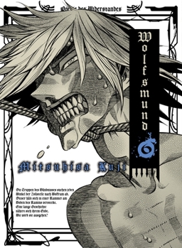 Wolfsmund, Volume 6 - Book #6 of the Wolfsmund