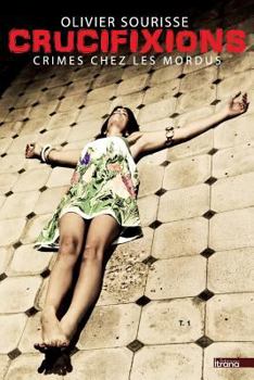 Paperback Crucifixions [French] Book