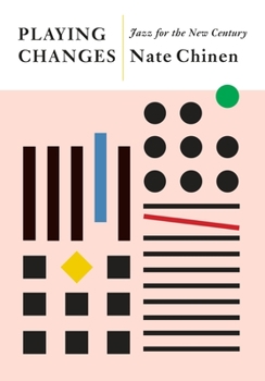 Hardcover Playing Changes: Jazz for the New Century Book