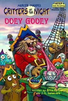 Ooey Gooey - Book  of the Critters of the Night
