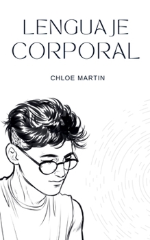 Lenguaje Corporal (Emotional Help) (Spanish Edition)