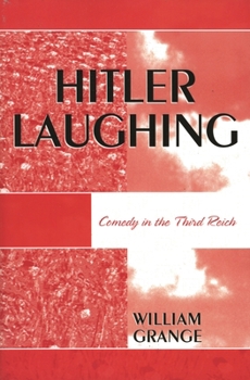 Paperback Hitler Laughing: Comedy in the Third Reich Book