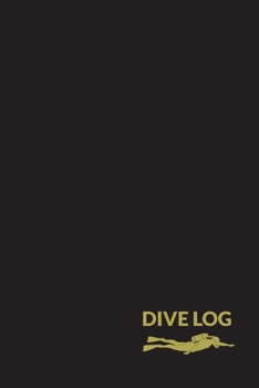 Paperback Diving Log: Scuba Diving Log Book for Beginner, Intermediate and Experienced Divers - Dive Diver's Log Book Journal for Training, Book