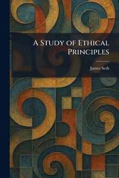 Paperback A Study of Ethical Principles Book