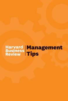 Hardcover Management Tips: From Harvard Business Review Book