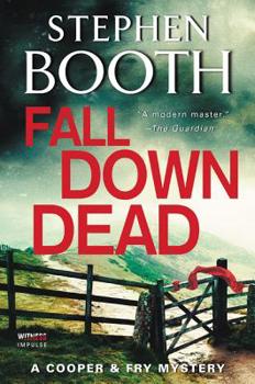 Fall Down Dead - Book #18 of the Ben Cooper & Diane Fry