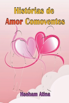 Paperback Histórias de Amor Comoventes [Portuguese] Book