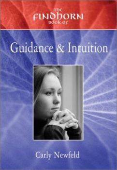 Paperback The Findhorn Book of Guidance & Intuition Book