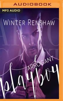 Arrogant Playboy - Book #3 of the Arrogant