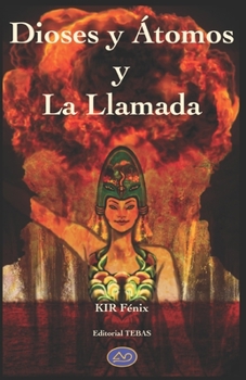 Paperback Dioses y Átomos y La LLamada [Spanish] Book